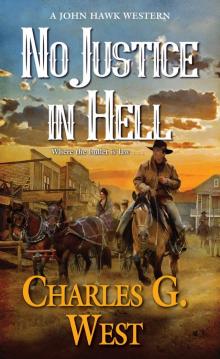 No Justice in Hell No Justice in Hell