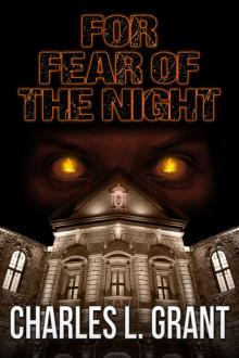 For Fear of the Night For Fear of the Night