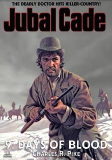 Days of Blood (A Jubal Cade Western #9) Days of Blood (A Jubal Cade Western #9)