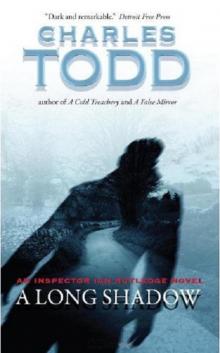 Ian Rutledge 08 - A Long Shadow