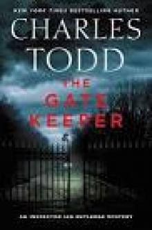 The Gate Keeper: An Inspector Ian Rutledge Mystery