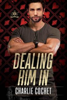 Dealing Him In (The Kings: Royal Flush Book 1)