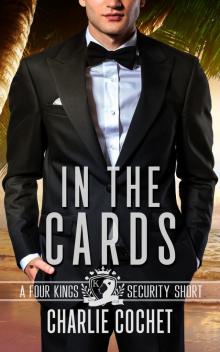 In The Cards: A Four Kings Security Short
