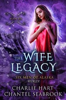 The Wife Legacy_Huxley