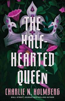The Half-Hearted Queen (The Shattered King)