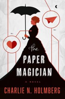 The Paper Magician The Paper Magician