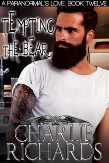 Paranormal's Love 12 - Tempting the Bear Paranormal's Love 12 - Tempting the Bear