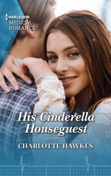 His Cinderella Houseguest