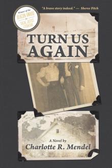 Turn Us Again Turn Us Again