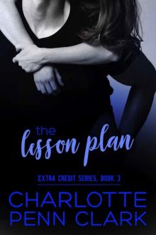 The Lesson Plan (Extra Credit #3) The Lesson Plan (Extra Credit #3)