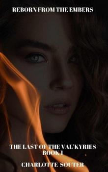 Reborn from the Embers Reborn from the Embers
