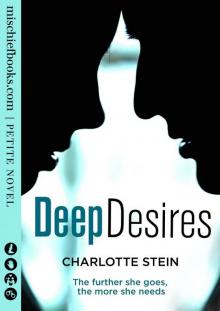 Deep Desires (Mischief Books)