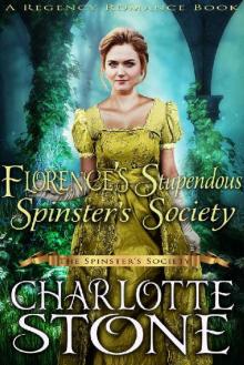 Florence’s Stupendous Spinster’s Society