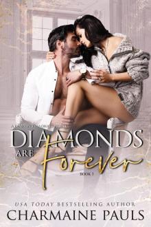 Diamonds are Forever Diamonds are Forever