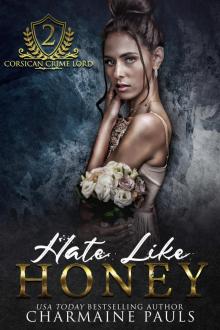 Hate Like Honey Hate Like Honey
