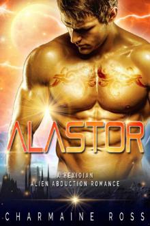 Alastor: Sci-Fi Alien Romance (A Hexonian Alien Romance Book 3) Alastor: Sci-Fi Alien Romance (A Hexonian Alien Romance Book 3)