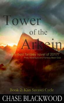 Tower of the Arkein: Kan Savasci Cycle Book 2