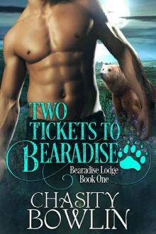 Two Tickets To Bearadise