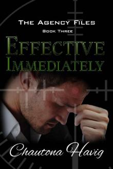 Effective Immediately