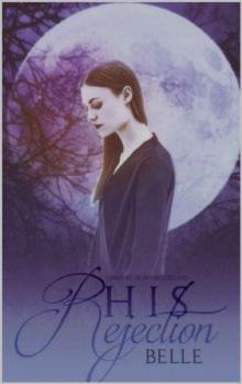 His Rejection His Rejection