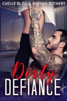 Dirty Defiance (Filthy Series Book 3)