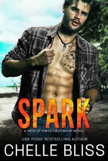 Spark (Men of Inked: Heatwave Book 6) Spark (Men of Inked: Heatwave Book 6)