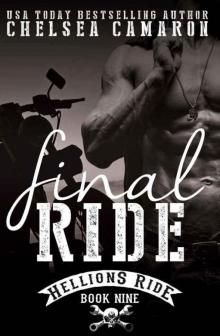 Final Ride: Hellions Motorcycle Club (Hellions Ride Book 9) Final Ride: Hellions Motorcycle Club (Hellions Ride Book 9)