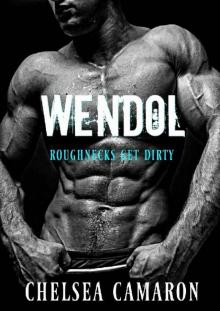 Wendol: Bad Boy Blue Collar Romance (Roughneck Stories Book 4)