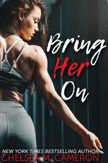 Bring Her On Bring Her On