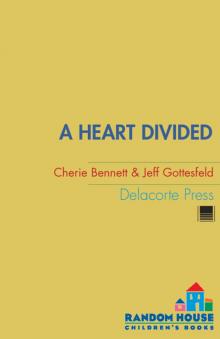 A Heart Divided A Heart Divided