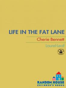 Life in the Fat Lane Life in the Fat Lane