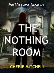 The Nothing Room