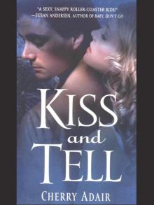 Kiss and Tell Kiss and Tell