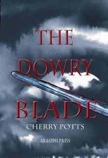 The Dowry Blade The Dowry Blade