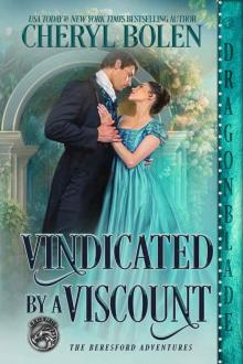 Vindicated by a Viscount (The Beresford Adventures Book 5)