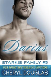 Darius (Starkis Family #5) Darius (Starkis Family #5)
