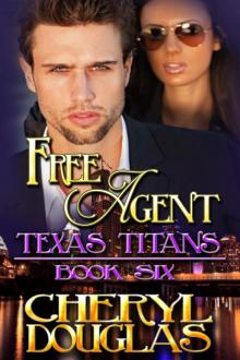 Free Agent (Texas Titans #6) Free Agent (Texas Titans #6)