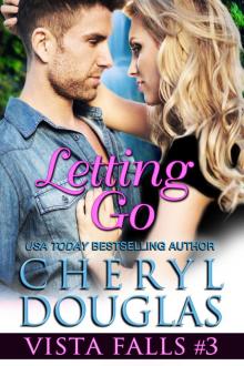 Letting Go (Vista Falls #3) Letting Go (Vista Falls #3)