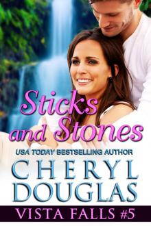 Sticks and Stones (Vista Falls #5) Sticks and Stones (Vista Falls #5)