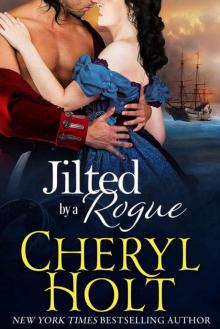 Jilted By A Rogue (Jilted Brides Trilogy Book 3)