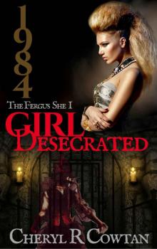 Girl Desecrated 1984: Vampires, Asylums and Highlanders