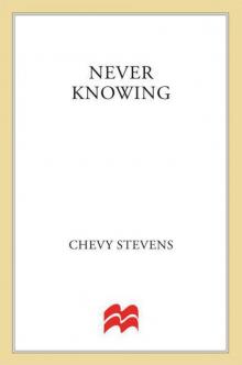 Never Knowing