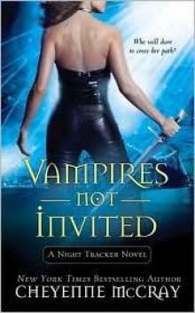 Vampires Not Invited: A Night Tracker Novel