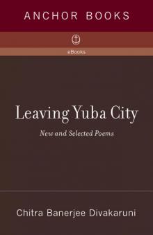 Leaving Yuba City