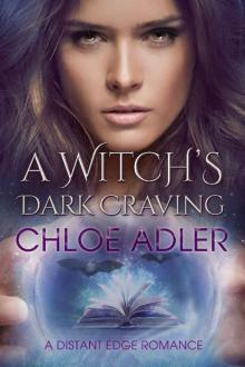 A Witch's Dark Craving (A Distant Edge Romance Book 2)