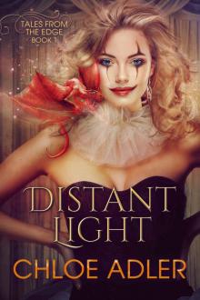 Distant Light - Reverse Harem Romance (Tales From the Edge Book 1)