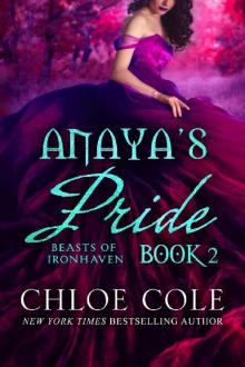 Anaya's Pride: Book Two (A Reverse Harem Love Story) (Beasts of Ironhaven 2)