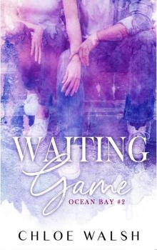 Waiting Game Waiting Game
