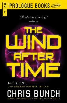 The Wind After Time: Book One of the Shadow Warrior Trilogy