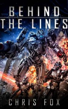 Behind the Lines: Ganog Wars Book 1